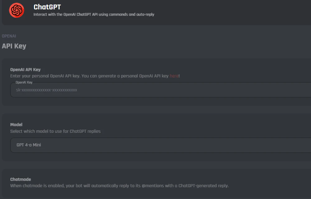 The ChatGPT module's settings: the OpenAI API Key field, the Model picker set to GPT 4-o Mini, and Chatmode, which makes the bot reply to its @mentions