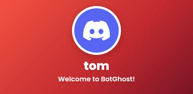 A Discord welcome card drawn by the bot: Tom's avatar, their name and Welcome to BotGhost on a red background